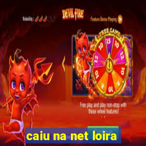 caiu na net loira